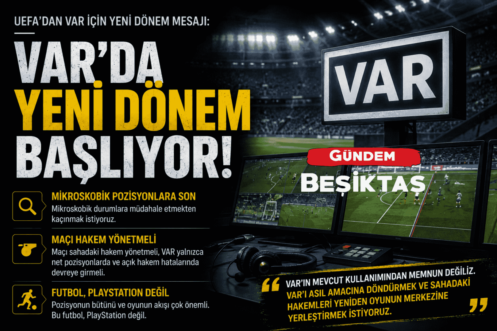 UEFA’dan VAR için yeni dönem mesajı: “Bu futbol, PlayStation değil”