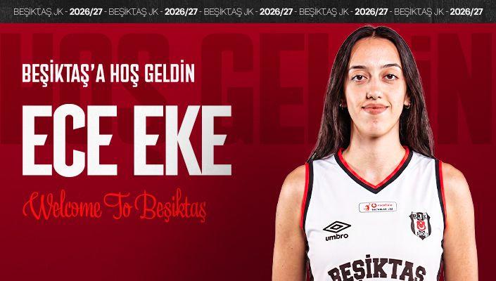 Ece Eke Beşiktaş’ta!