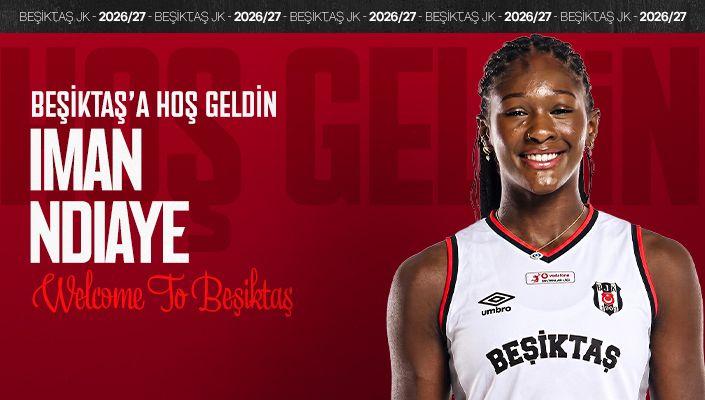 Iman Ndiaye resmen Beşiktaş'ta!