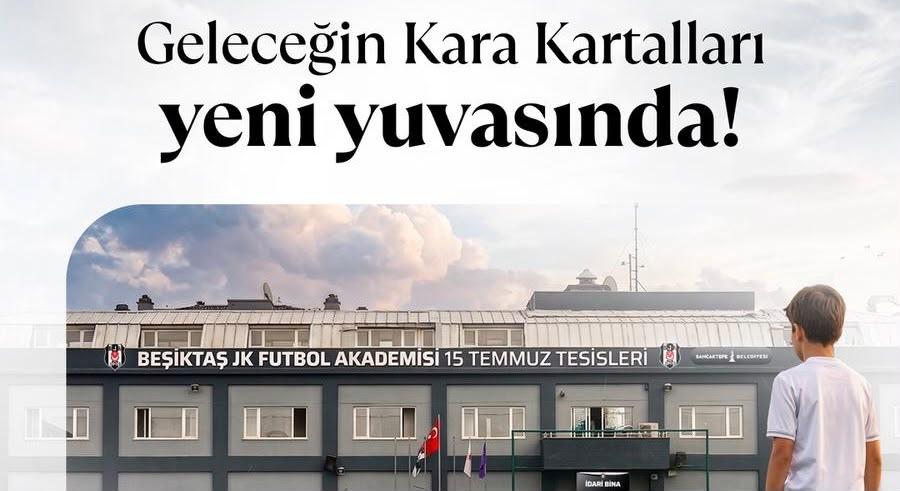 BJK Futbol Akademisi Sancaktepe Belediyesi 15 Temmuz Tesisleri açılıyor!