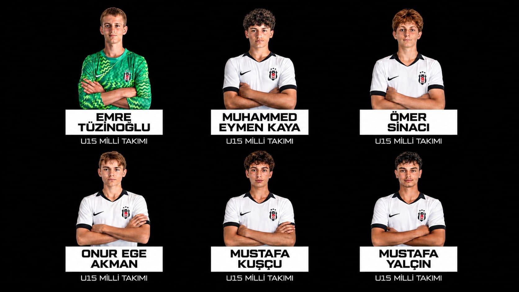 Beşiktaş Akademisi'nden U15 Millî Takımı'na 6 futbolcu!