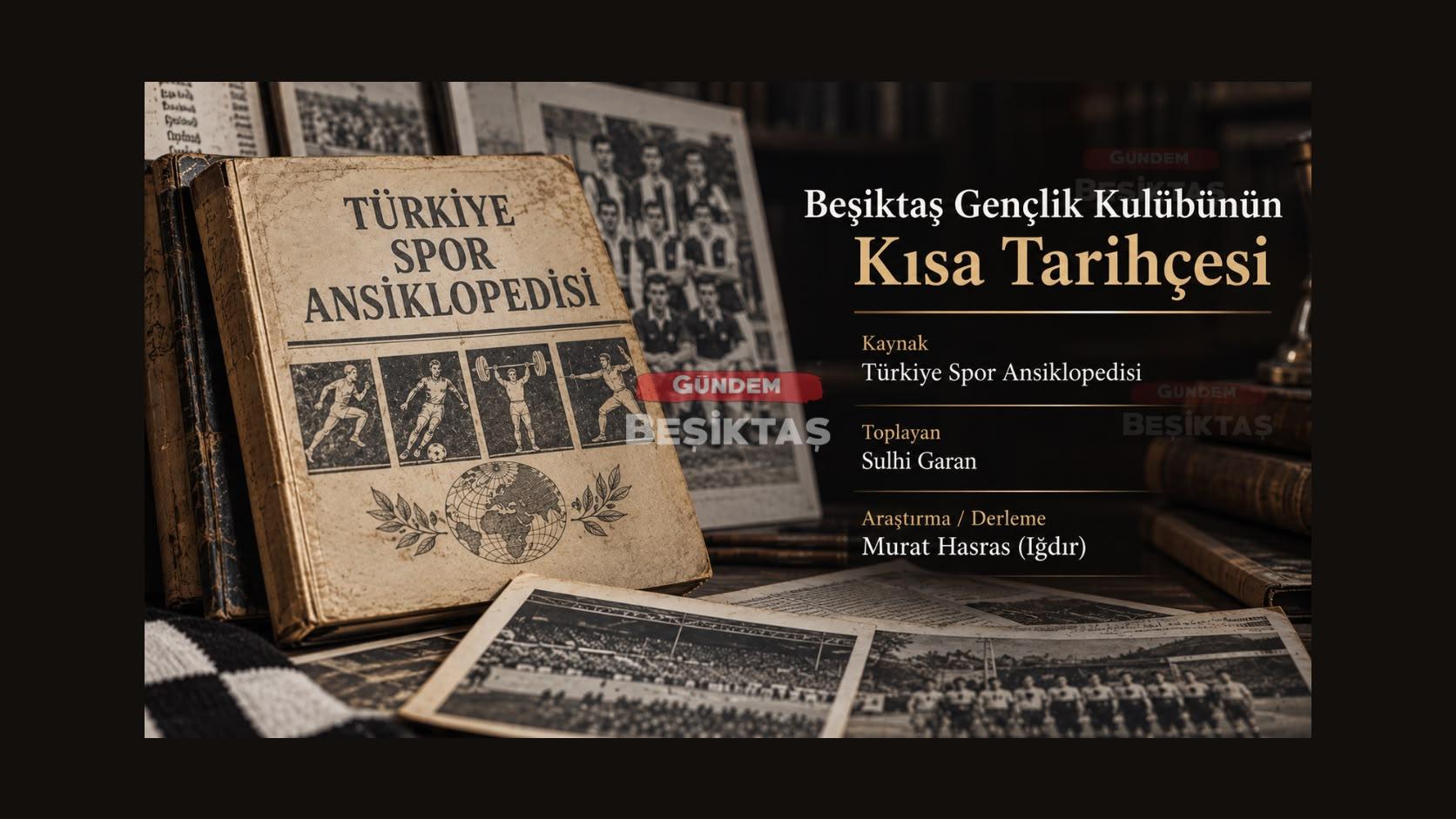Beşiktaş Gençlik Kulübünün Kısa Tarihçesi