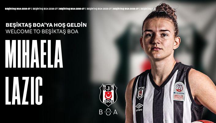 Mihaela Lazić Beşiktaş BOA’da!