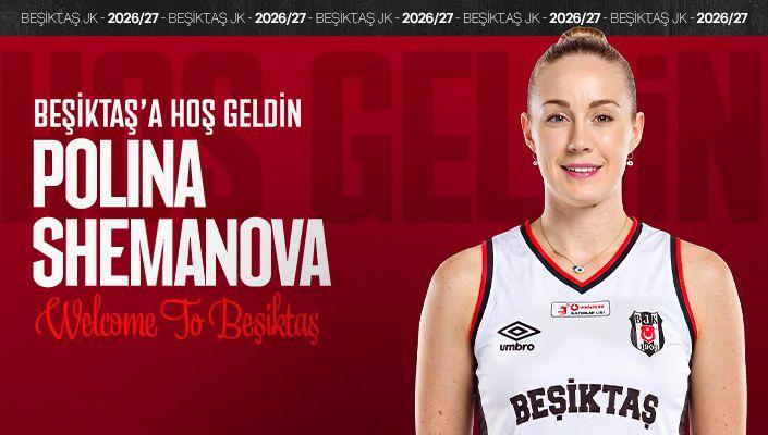 Beşiktaş, Polina Shemanova transferini açıkladı!
