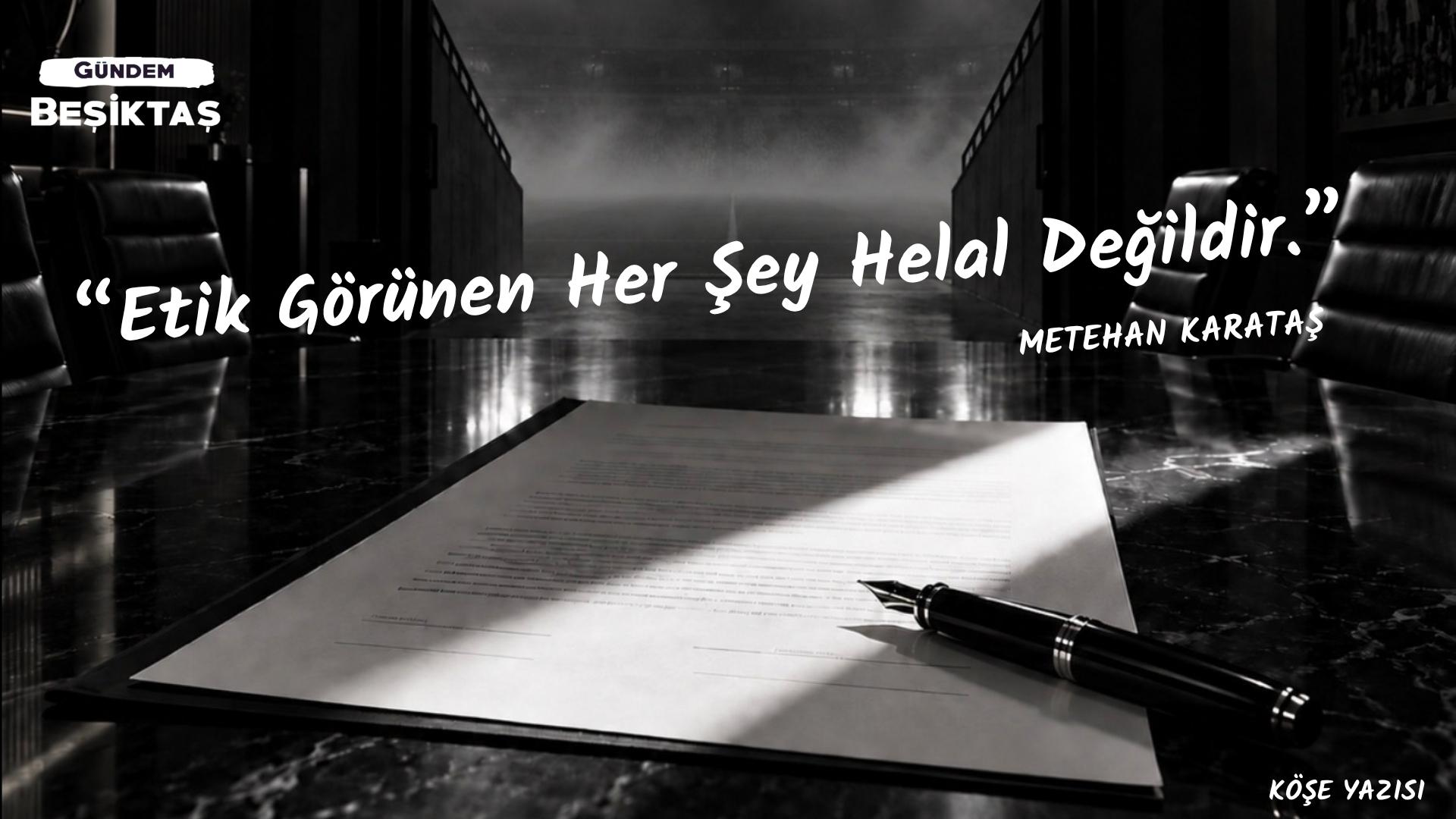 Etik Görünen Her Şey Helal Değildir